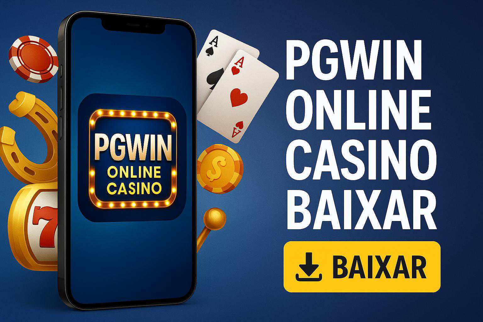 Baixar o PGWIN Cassino App